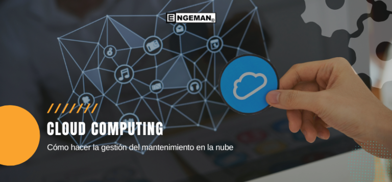 Cloud Computing cómo hacer la gestión del mantenimiento en la nube