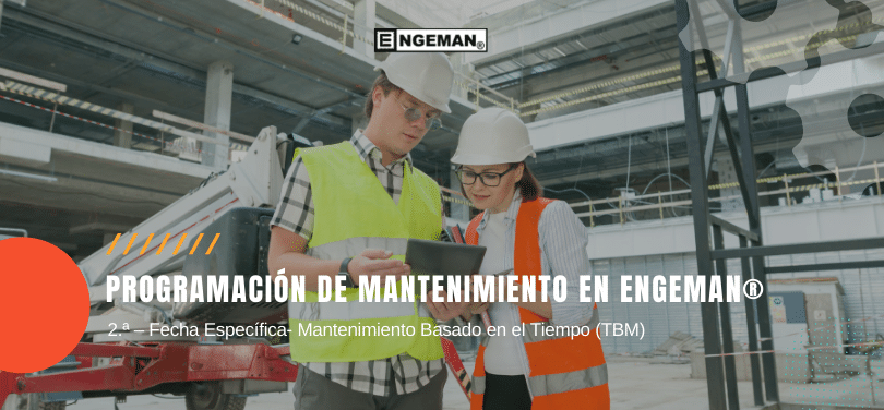 Programación del Mantenimiento Basado en el Tiempo TBM Fecha Específica