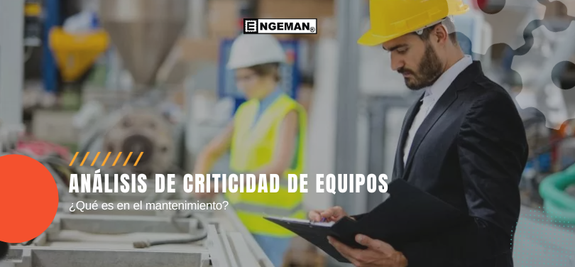 la criticidad de los equipos no es más que un indicador que informa del riesgo que presenta un dispositivo para su empresa, facilitando la priorización del mantenimiento.