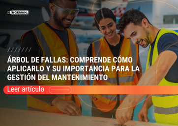 Entiende en este artículo qué es el Árbol de Fallas, su importancia en el mantenimiento y cómo realizar su análisis. ¡Échale un vistazo!