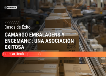 Camargo Embalagens y Engeman® una asociación exitosa