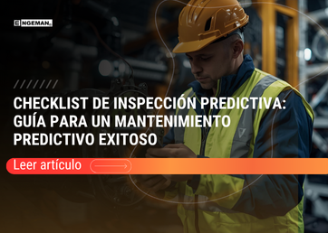 Checklist de Inspección Predictiva guía para un mantenimiento predictivo exitoso