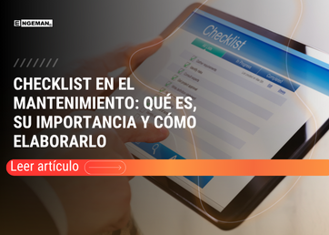 Descubre qué es un checklist en mantenimiento, su importancia y cómo elaborarlo para mejorar la eficiencia, seguridad y control de tus procesos.