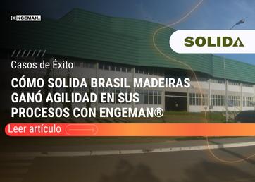 Cómo Solida Brasil Madeiras ganó agilidad en sus procesos con Engeman®