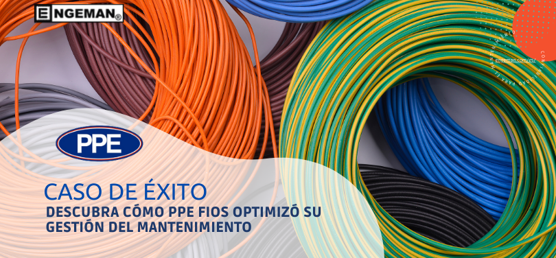 descubra-como-ppe-fios-optimizo-su-gestión-del-mantenimiento