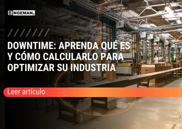 Aprenda qué es el downtime, cómo calcular el tiempo de inactividad y qué estrategias aplicar para reducir paradas no programadas en su industria.