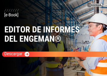 Portada del e-Book Editor de Informes del Engeman®, con un técnico con chaleco naranja y casco blanco tomando notas junto a dos trabajadores en un entorno industrial, acompañado de un botón rojo de descarga.