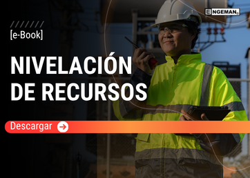 Portada del e-Book Nivelación de Recursos por Engeman®, que muestra a un operador técnico con cascos, gafas de seguridad, chaqueta de alta visibilidad, un radiotransmisor y una tablet en una instalación eléctrica, acompañado de un botón rojo de descarga.
