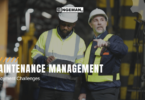 maintenance-management-deployment-challenges