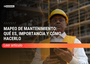 Descubre qué es el mapeo de mantenimiento, por qué es clave para tu empresa y cómo aplicarlo con un plan de 52 semanas y software CMMS/GMAO.