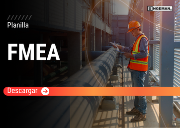 Imagen promocional de una plantilla de FMEA (Análisis de Modo y Efecto de Falla). Muestra a un operario con casco naranja y chaleco reflectante revisando anotaciones junto a una gran tubería industrial en un pasillo exterior. El acrónimo 
